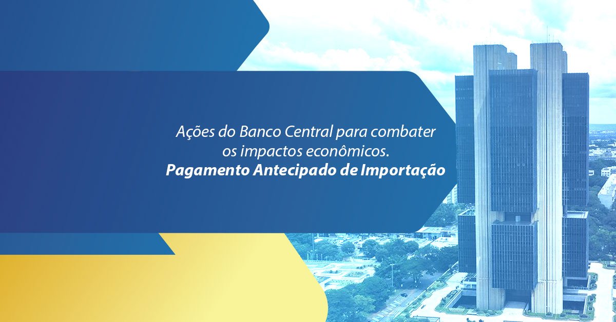 Ações do Banco Central para combater os impactos econômicos